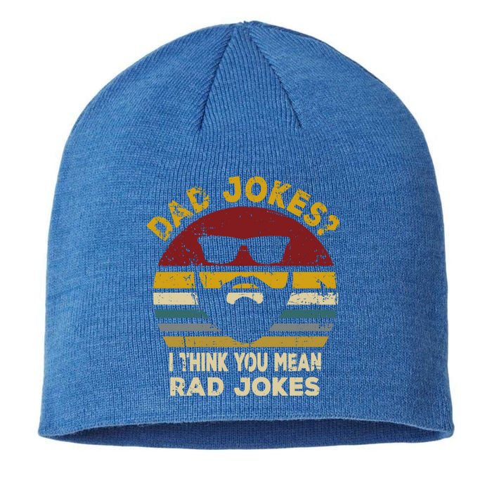 Dad Jokes I Think You Mean Rad Jokes Funny Dads Great Gift Sustainable Beanie