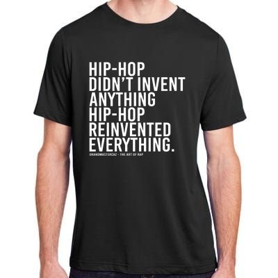 Dj Jazzy Jeff Hiphop Didnt Invent Anything Hiphop Adult ChromaSoft Performance T-Shirt