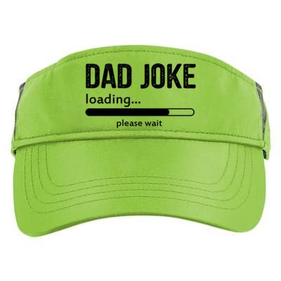 Dad Joke Loading Please Wait Cool Gift Adult Drive Performance Visor