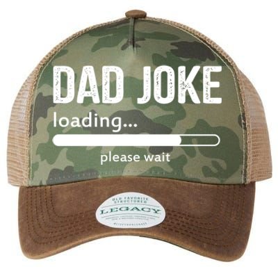 Dad Joke Loading Please Wait Cool Gift Legacy Tie Dye Trucker Hat