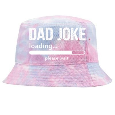 Dad Joke Loading Please Wait Cool Gift Tie-Dyed Bucket Hat