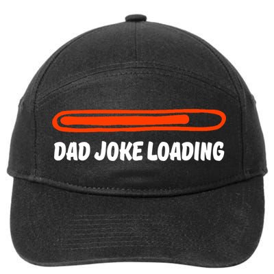 Dad Joke Loading Daddy Father Humor Cool Gift 7-Panel Snapback Hat