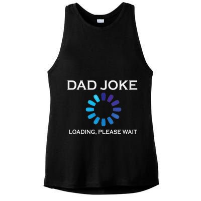 Dad Joke Loading Please Wait Funny Ladies PosiCharge Tri-Blend Wicking Tank