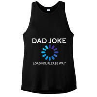 Dad Joke Loading Please Wait Funny Ladies PosiCharge Tri-Blend Wicking Tank