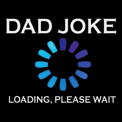 Dad Joke Loading Please Wait Funny T-Shirt