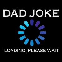 Dad Joke Loading Please Wait Funny Daily Commute Backpack