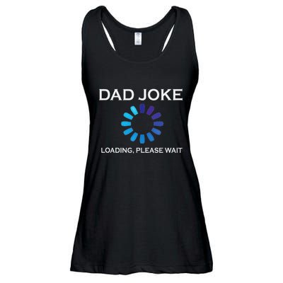 Dad Joke Loading Please Wait Funny Ladies Essential Flowy Tank