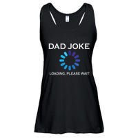 Dad Joke Loading Please Wait Funny Ladies Essential Flowy Tank