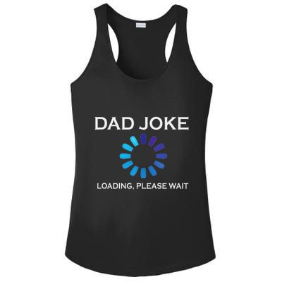 Dad Joke Loading Please Wait Funny Ladies PosiCharge Competitor Racerback Tank