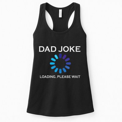 Dad Joke Loading Please Wait Funny Womens Tank Top