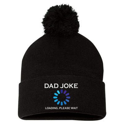Dad Joke Loading Please Wait Funny Pom Pom 12in Knit Beanie