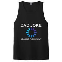 Dad Joke Loading Please Wait Funny PosiCharge Competitor Tank