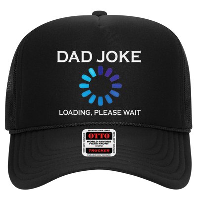 Dad Joke Loading Please Wait Funny Trucker Hat