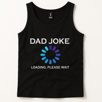 Dad Joke Loading Please Wait Funny Tank Top
