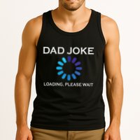 Dad Joke Loading Please Wait Funny Tank Top