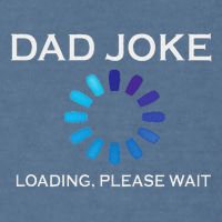 Dad Joke Loading Please Wait Funny Garment-Dyed Sweatshirt