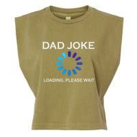 Dad Joke Loading Please Wait Funny Garment-Dyed Women's Muscle Tee