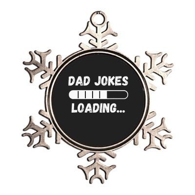 Dad Jokes Loading Funny Daddy Humor Bad Pun & Dad Joke Metallic Star Ornament