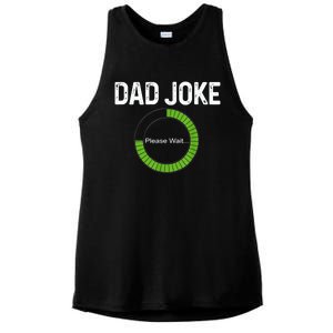 Dad Joke Loading Please Wait Fathers Day Funny Father Humor Gift Ladies PosiCharge Tri-Blend Wicking Tank