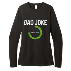 Dad Joke Loading Please Wait Fathers Day Funny Father Humor Gift Womens CVC Long Sleeve Shirt