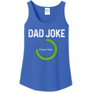 Dad Joke Loading Please Wait Fathers Day Funny Father Humor Gift Ladies Essential Tank