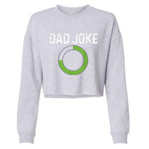 Dad Joke Loading Please Wait Fathers Day Funny Father Humor Gift Cropped Pullover Crew