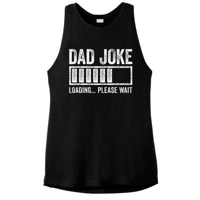 Dad Joke Loading Please Wait FatherS Day Ladies PosiCharge Tri-Blend Wicking Tank