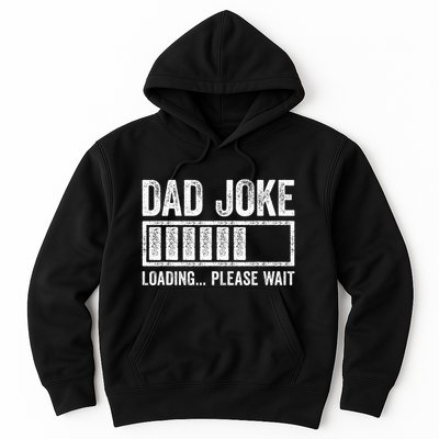 Dad Joke Loading Please Wait FatherS Day Hoodie