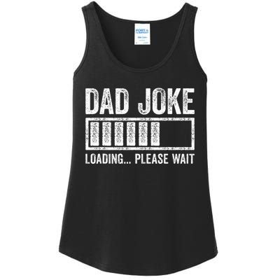 Dad Joke Loading Please Wait FatherS Day Ladies Essential Tank