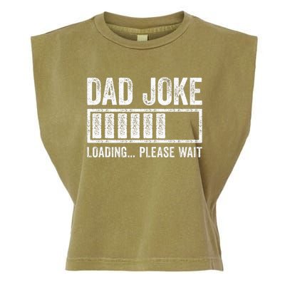 Dad Joke Loading Please Wait FatherS Day Garment-Dyed Women's Muscle Tee