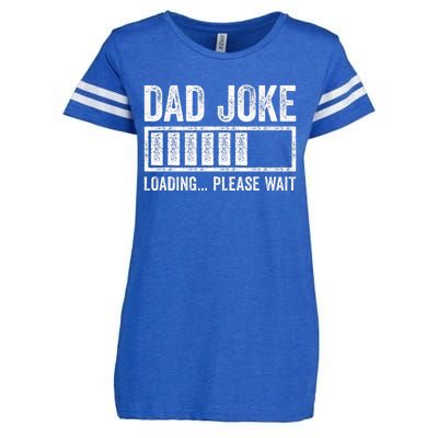 Dad Joke Loading Please Wait FatherS Day Enza Ladies Jersey Football T-Shirt