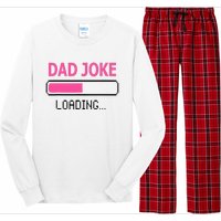 Dad Joke Loading Fathers Day For Daddy Long Sleeve Pajama Set