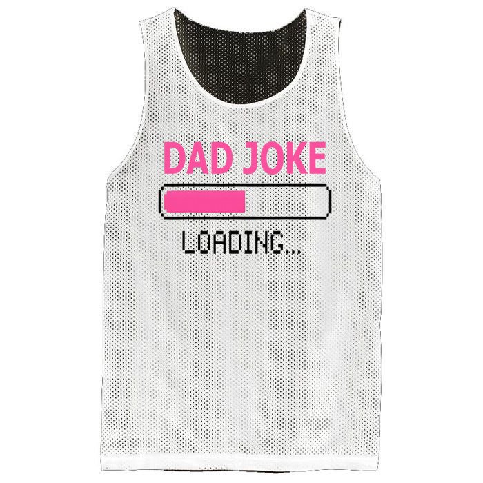 Dad Joke Loading Fathers Day For Daddy Mesh Reversible Basketball Jersey Tank