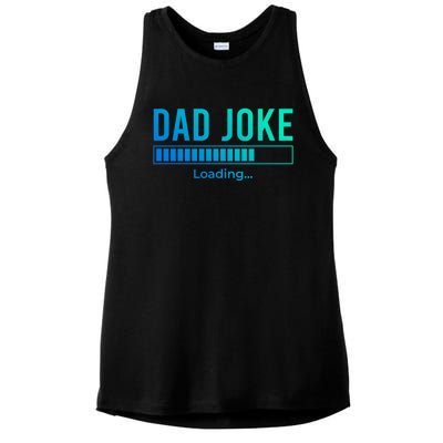 Dad Joke Loading Funny Dad Daddy Funny Gift Fathers Day Bad Pun Funny Gift Ladies PosiCharge Tri-Blend Wicking Tank