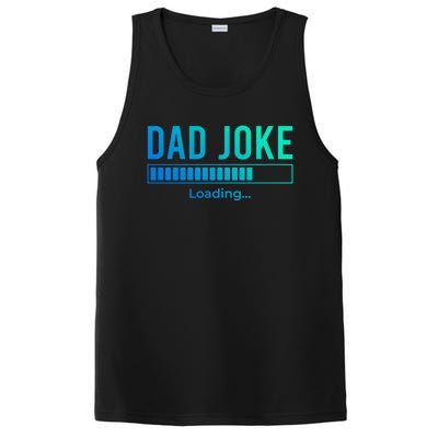 Dad Joke Loading Funny Dad Daddy Funny Gift Fathers Day Bad Pun Funny Gift PosiCharge Competitor Tank