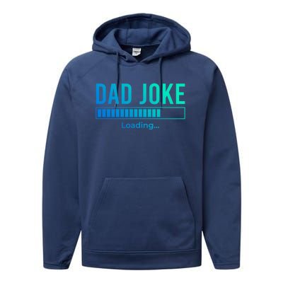 Dad Joke Loading Funny Dad Daddy Funny Gift Fathers Day Bad Pun Funny Gift Performance Fleece Hoodie