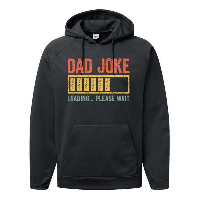 Dad Joke Loading Please Wait Father's Day Performance Fleece Hoodie