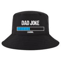 Dad Joke Loading Funny Fathers Day Humour Bad Pun Daddy Gift Cool Comfort Performance Bucket Hat