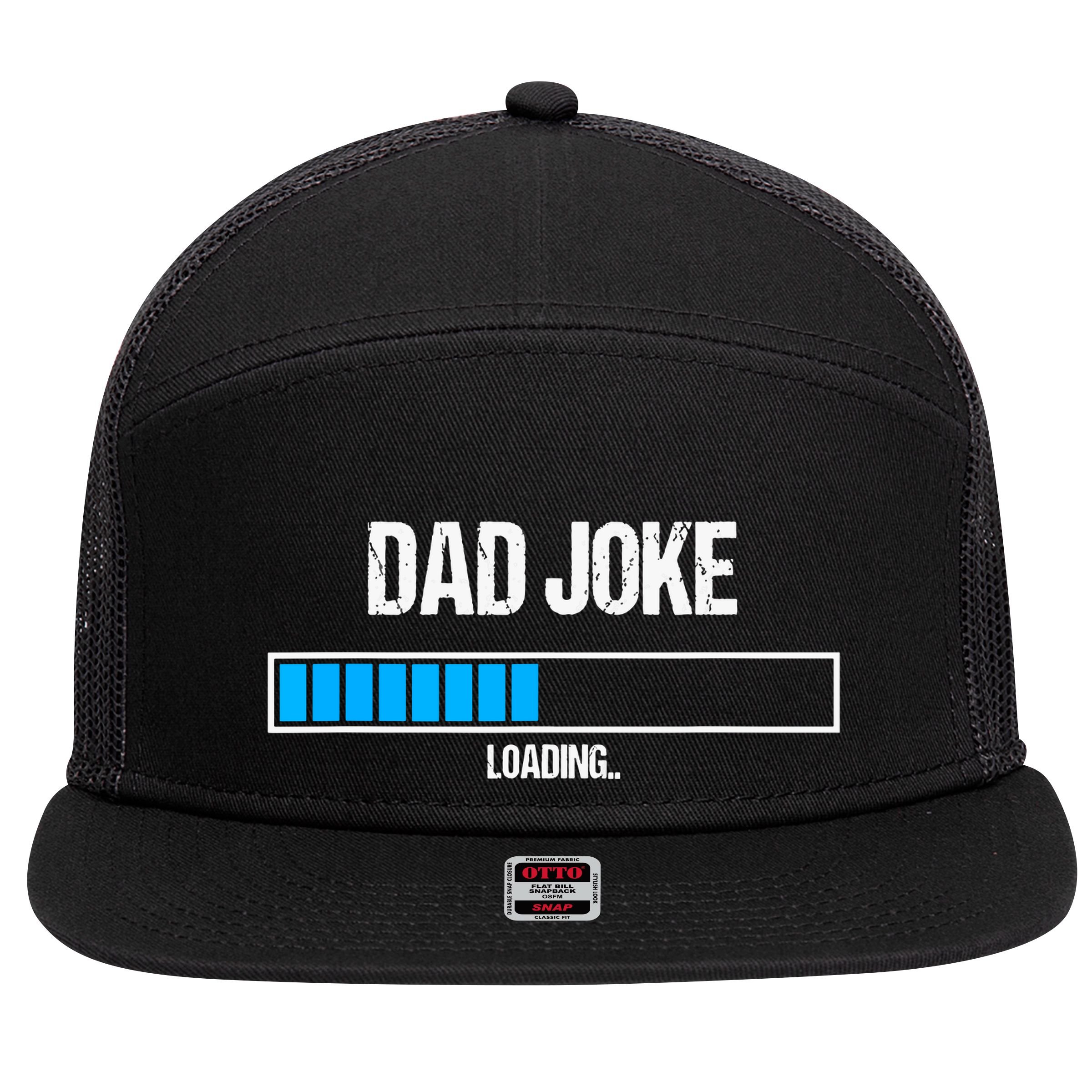 Dad Joke Loading Funny Fathers Day Humour Bad Pun Daddy Gift 7 Panel Mesh Trucker Snapback Hat