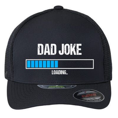 Dad Joke Loading Funny Fathers Day Humour Bad Pun Daddy Gift Flexfit Unipanel Trucker Cap