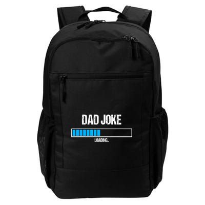 Dad Joke Loading Funny Fathers Day Humour Bad Pun Daddy Gift Backpack