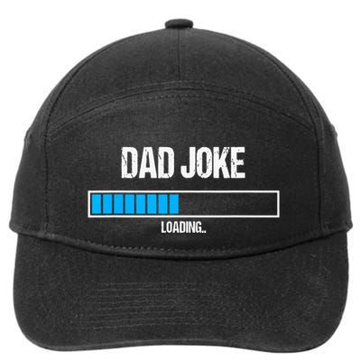 Dad Joke Loading Funny Fathers Day Humour Bad Pun Daddy Gift 7-Panel Snapback Hat
