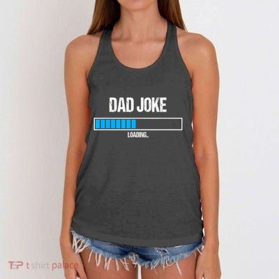 Dad Joke Loading Funny Fathers Day Humour Bad Pun Daddy Gift Women's Knotted Racerback Tank