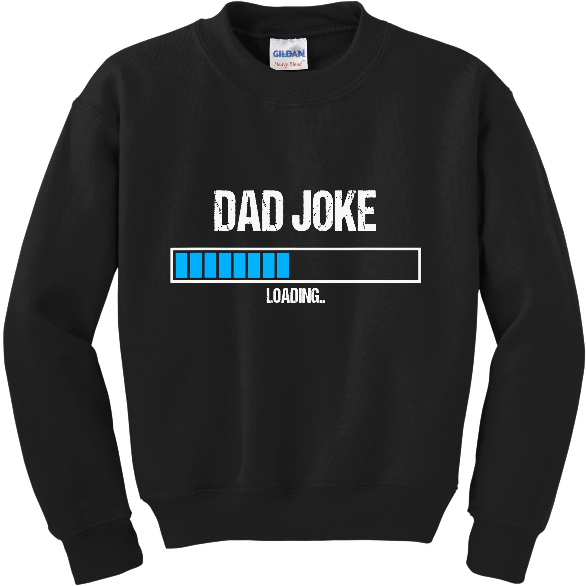 Dad Joke Loading Funny Fathers Day Humour Bad Pun Daddy Gift Kids Sweatshirt