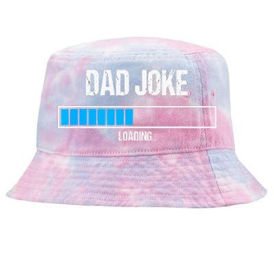 Dad Joke Loading Funny Fathers Day Humour Bad Pun Daddy Gift Tie-Dyed Bucket Hat