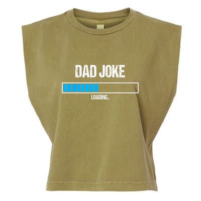 Dad Joke Loading Funny Fathers Day Humour Bad Pun Daddy Gift Garment-Dyed Women's Muscle Tee