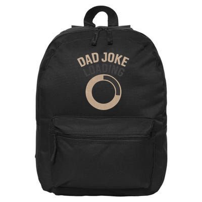 Dad Joke Loading 16 in Basic Backpack