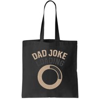 Dad Joke Loading Bag