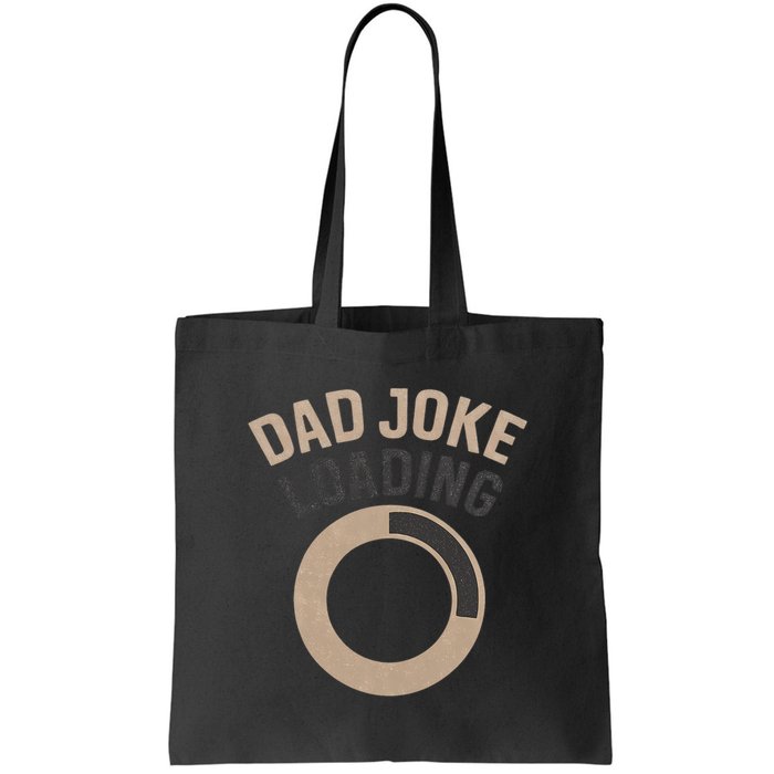 Dad Joke Loading Bag