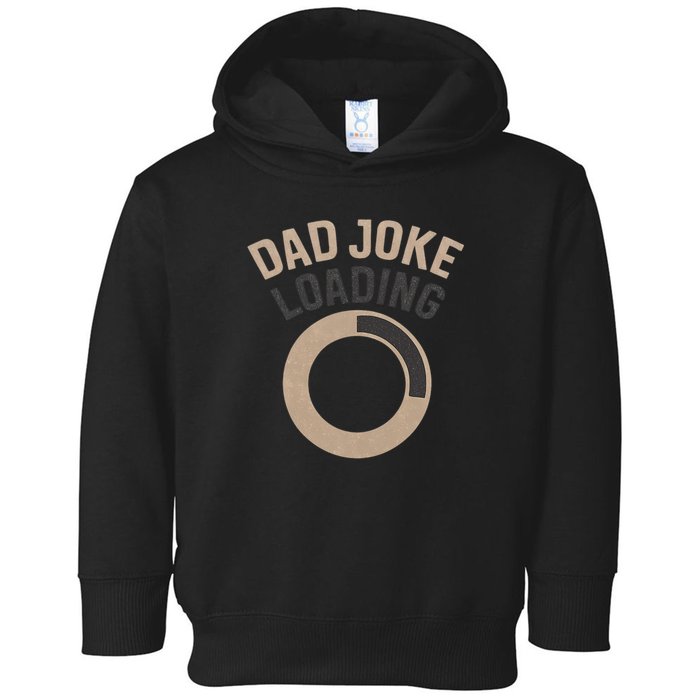 Dad Joke Loading Toddler Hoodie